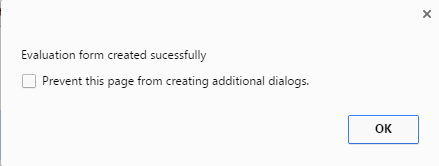 Message - Evaluation Form Created Successfully.